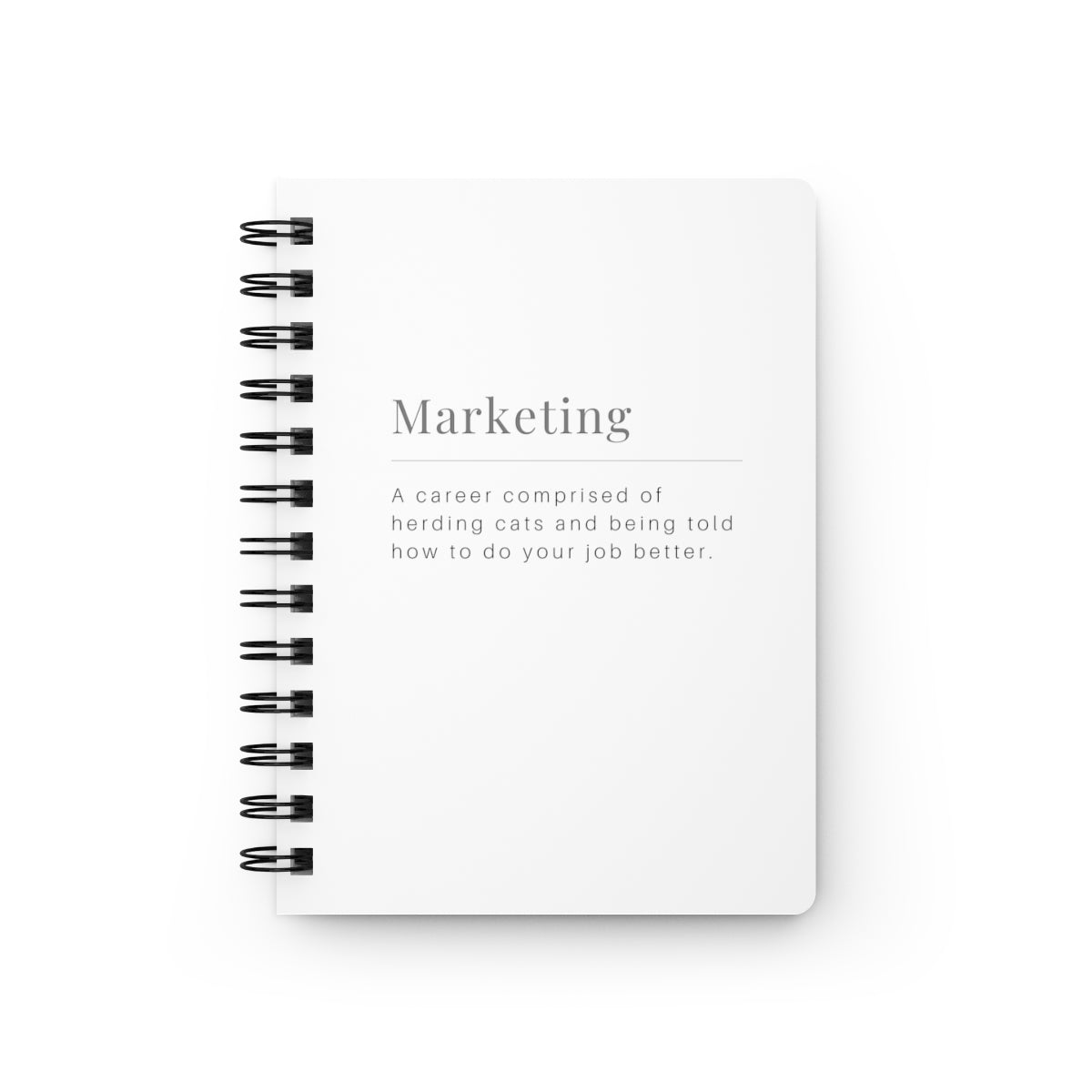 Spiral Bound Journal - Marketing - Herding Cats