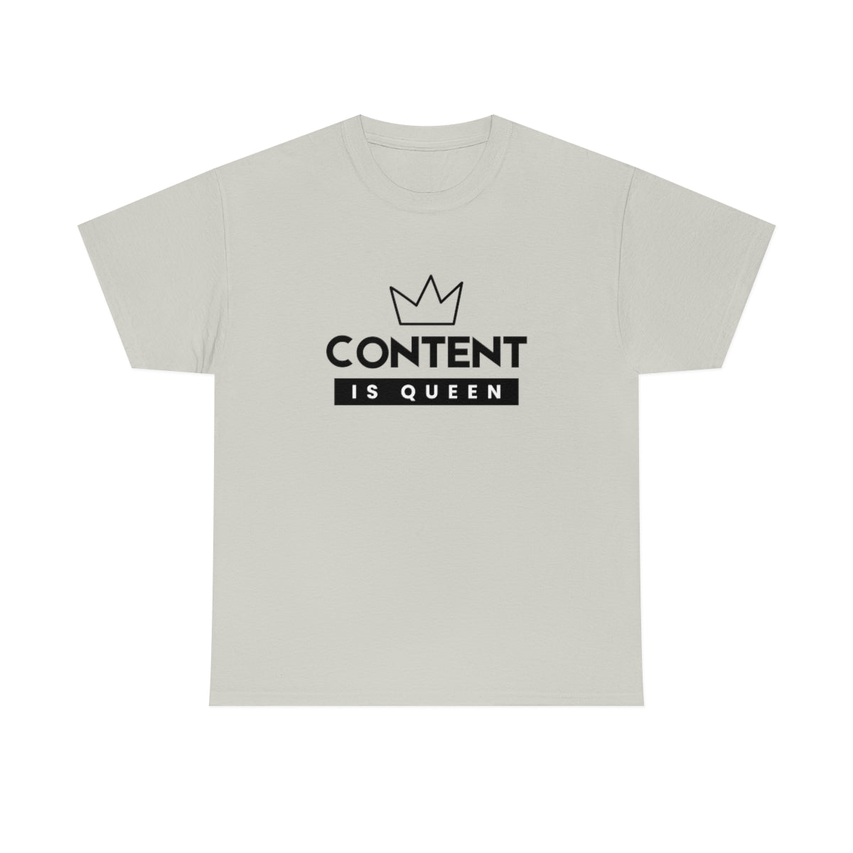 Heavy Cotton Tee - Content is Queen